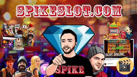 spike slot da bar ultimo video - SPIKE 